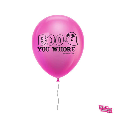 Boo You Whore | Neon Pink Mean Girls Badass Balloons™