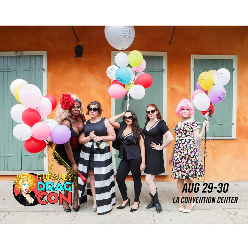 We are headed to RUPAUL'S DragCon 2017. April 29 & 30. LA Convention Center. Los Angeles, CA. BOOTH 1014