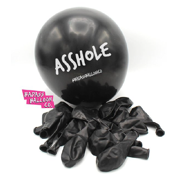 Rude Ass Balloons by Badass Balloon Co. Badass Balloons for Badass People. Funny balloons. Offensive Balloons and Party Favors - badassballoonco