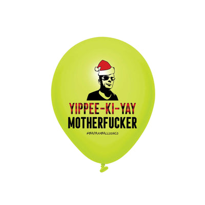 Yipee Kay Yay Motherf*ckers | Die Hard Christmas Balloons