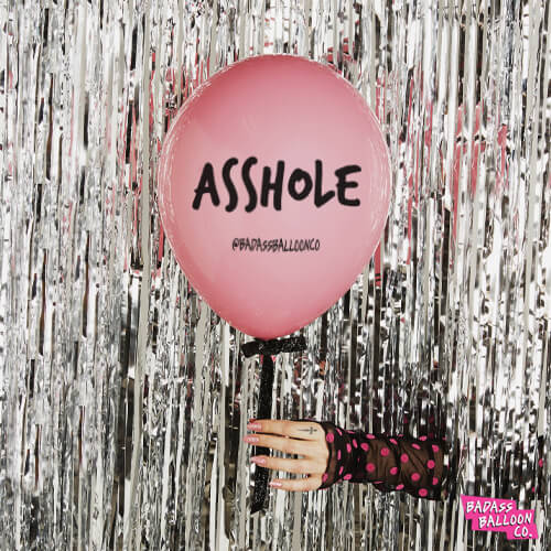 NSFW "Asshole" Birthday Party Balloons | Natural Latex 100% Biodegradable Badass Balloons Co.