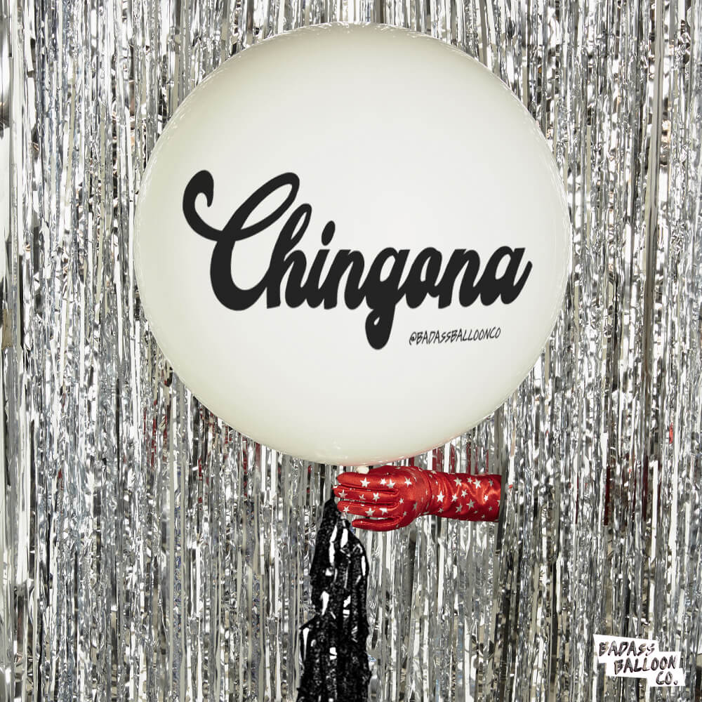 Chingona Jumbo Badass Balloon with Tassel