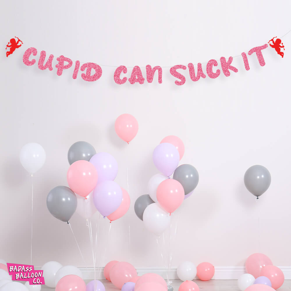 Cupid Can Suck It | Paper Party Banner