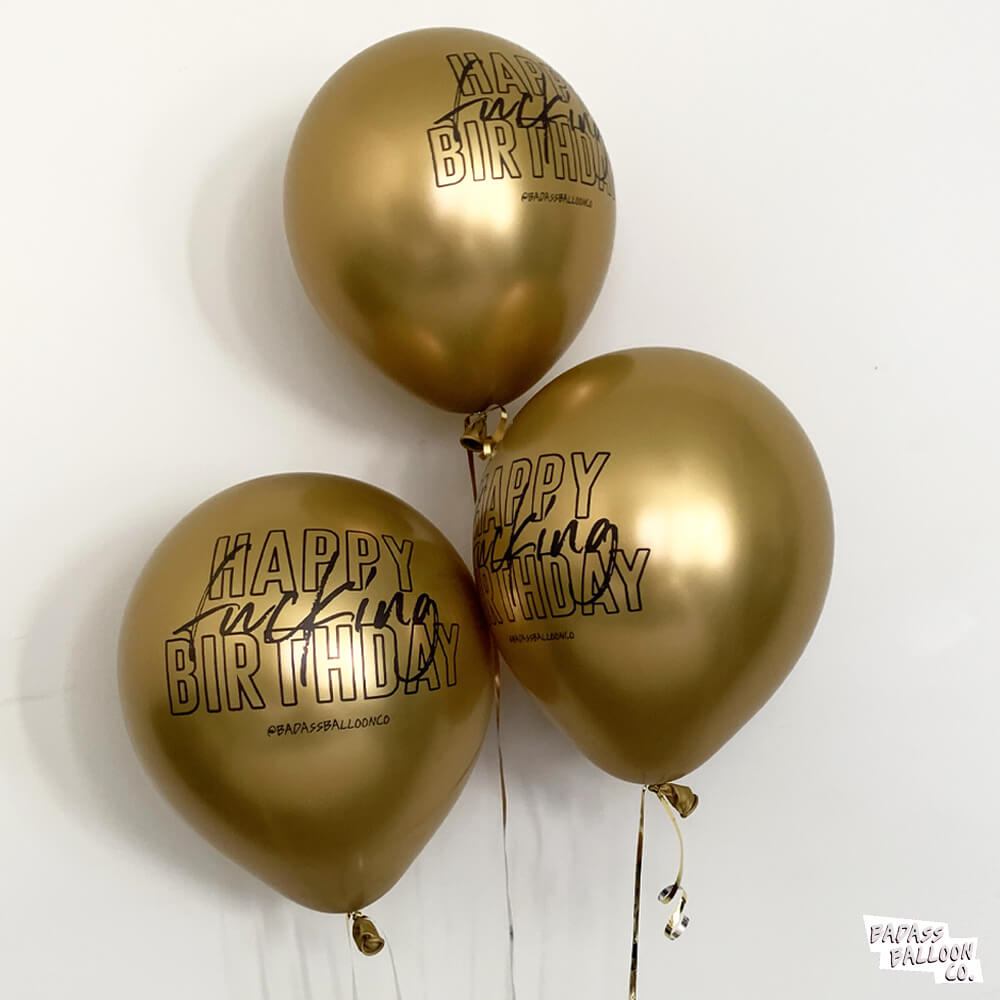 Happy Fucking Birthday | Gold Chrome Badass Balloons Pack