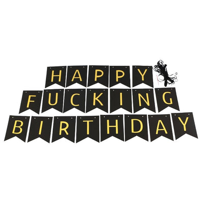 Happy Fucking Birthday Paper Party banner and bunting