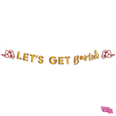 "LET'S GET BASTED" Paper Bunting | Thanksgiving / Friendsgiving Party Banner