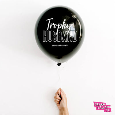 Trophy Husband black balloon - great gift for father's day