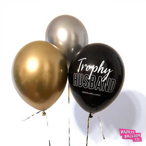 Trophy Husband Badass Balloon - Black balloon with white lettering